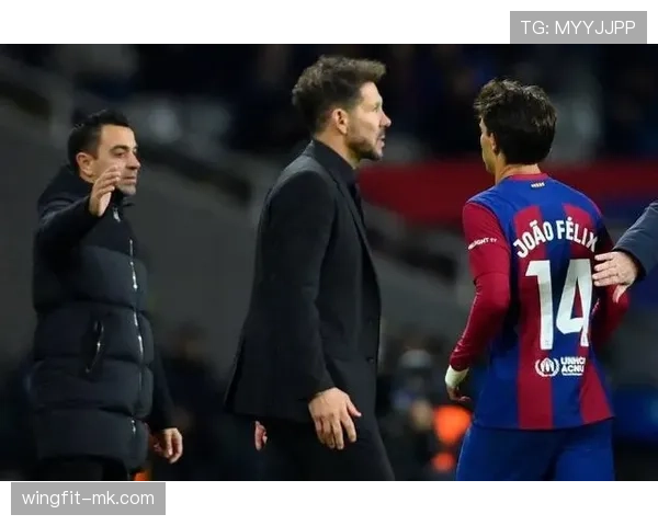 西蒙尼与哈维战术理念碰撞:两位名帅的执教风格如何重塑球队未来?